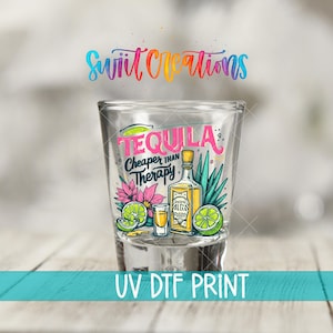 Tequila Cheaper Than Therapy UV DTF Shot Glass Transfer | Funny Drinking Decal | Lime Margarita Bar Gift Idea | Shot Glass Wrap | SG1554