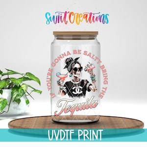 Si vas a estar enfadado, trae el tequila. Vinilo adhesivo UV DTF para vasos Libbey de 473 ml (16 oz) / Transferencia para tazas de café / Para beber / Calcomanía UV DTF / UV924