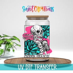 Dead Inside But It’s Cheer Season UV DTF Cup Decal | UV626