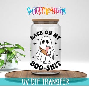 Back On My Boo Shit Ghost Halloween UV DTF カップデカール | UV784
