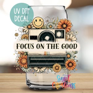 Focus on the Good Uv Dtf 16oz Libbey Glass Cup Tumbler Wrap | Coffee Mug Transfer | Libby UV Dtf Wrap | Inspirational Cow Cup Wrap UV1317