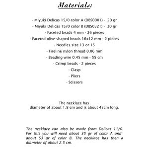 May include: Materials list for a necklace project using Miyuki Delicas beads in colors A and B, faceted beads, needles, thread, beading wire, crimp beads, a clasp, pliers, and scissors. The necklace has a diameter of 1.8 cm and is about 43 cm long.