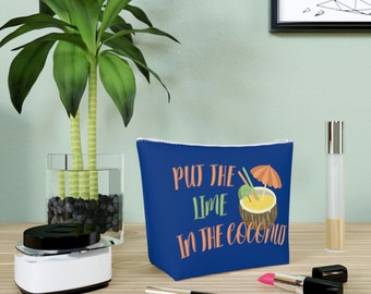 Put the Lime in the Coconut - Pina Colada Coconut - Blue Beach Themed Cotton Cosmetic Bag