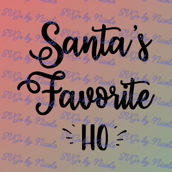 Download Santa S Favorite Ho Christmas Svg Etsy Yellowimages Mockups