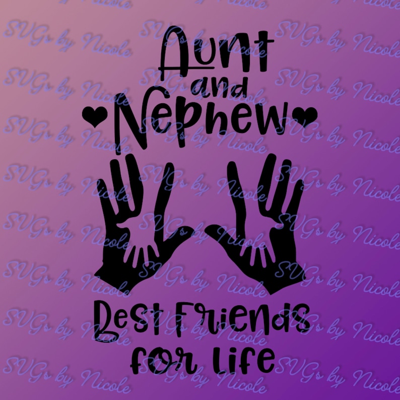 Aunt and Nephew SVG Etsy