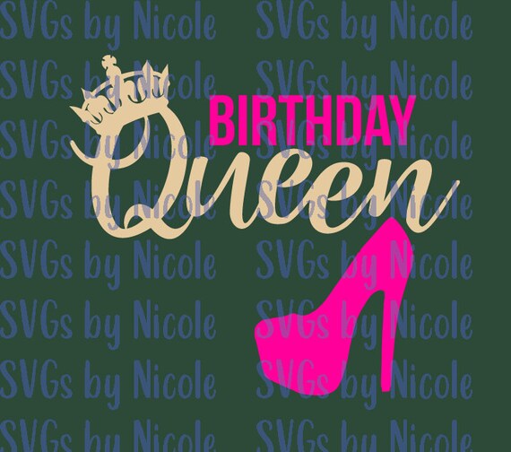 Download Birthday Queen Crown And Shoe Svg Etsy