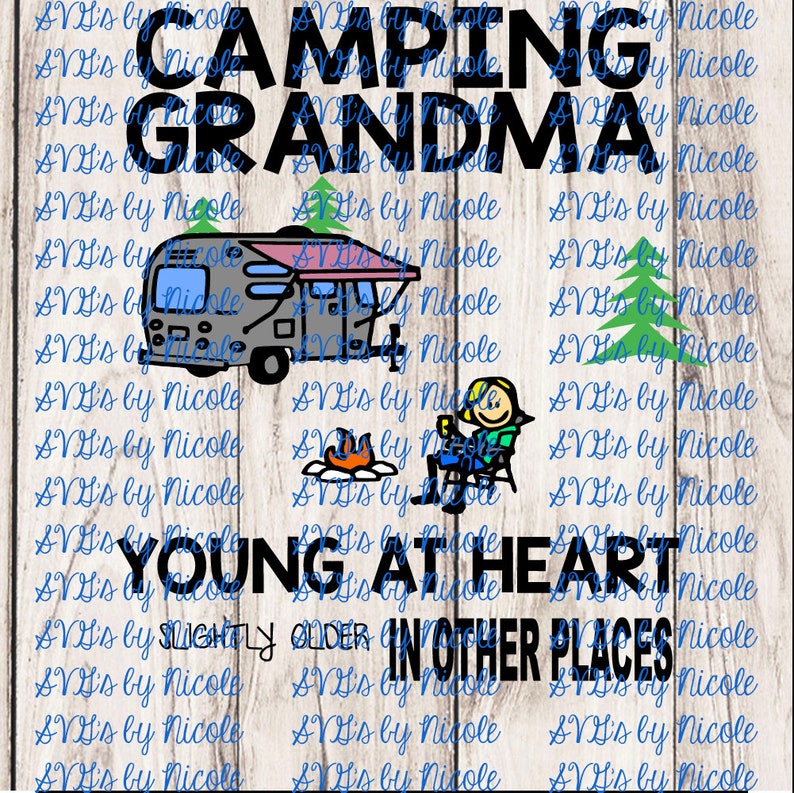 Free Free 95 Camping Grandma Svg SVG PNG EPS DXF File