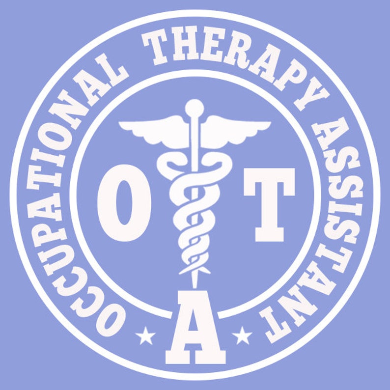 OT OTa Occupational Therapy Occupational Therapy Assistant Etsy