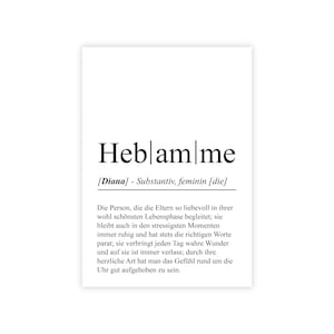 personalisiertes Bild "Definition HEBAMME" Geburt Danke Schwangerschaft Wehen Geburtshelferin Begleiterin Kreißsaal Geburtsvorbereitung Baby