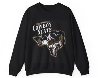 The Cowboy State Sweatshirt