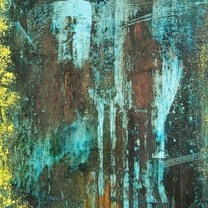 May include: Abstract painting with a blue, green, and yellow color scheme. The painting has a textured surface and appears to be made with multiple layers of paint.