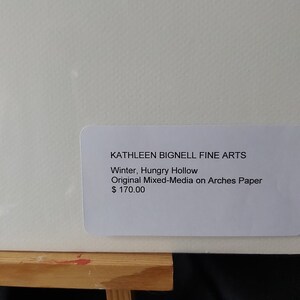 Puede incluir: Una tarjeta blanca con texto negro que dice "KATHLEEN BIGNELL FINE ARTS", "Winter, Hungry Hollow", "Original Mixed-Media on Arches Paper", y "170,00 &euro;".