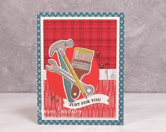 Handmade Just For You Card – Stampin Up Trusty Tools – Celebrate Dad Birthday – Just For Dad – Fathers Day Masculine Handyman Tool Card