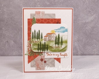 Handmade Thinking of You – Stampin Up Hills of Tuscany –Tuscan Hills Inspired Thinking of You Card - Under the Tuscan Sun Peaceful Landscape