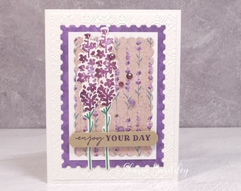 Handmade Just Because/Birthday Card – Stampin Up Painted Lavender – Perennial Lavender - Purple Happy Birthday Mother’s Day - Enjoy your Day