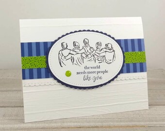 Handmade Friendship Card – Stampin Up – Make a Difference - Acts of Kindness - Friend - Neighbor - Thank You - Teamwork – Supportive - Kind