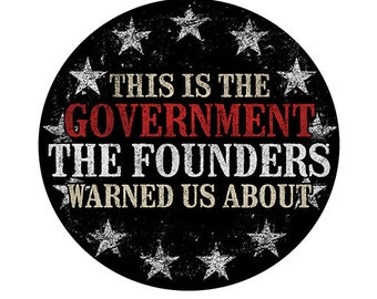 The Founders Warned Us Magnet