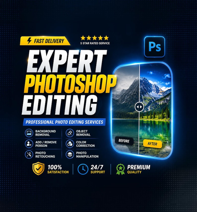 May include: A digital advertisement for expert Photoshop editing services. The image features the text "EXPERT PHOTOSHOP EDITING" in large, bold, yellow letters. Additional text highlights services like background removal and color correction. A before and after photo comparison is shown.