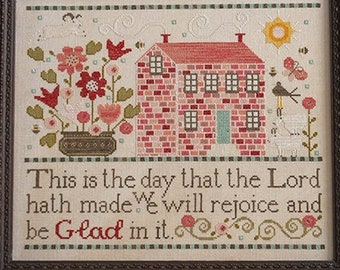Plum Street Samplers This Is The Day Cross Stitch Pattern - Plum Street Samplers Cross Stitch