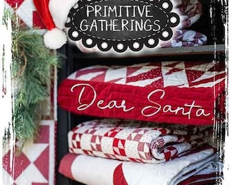 Dear Santa Quilt Book by Lisa Bongean of Primitive Gatherings ~ 8 Christmas Quilt Patterns ~ Quilt Book ~ New Quilt Book ~ Anabella's
