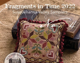 Summer House Stitche Workes Fragments In Time 2022  Part FOUR Cross Stitch Pattern