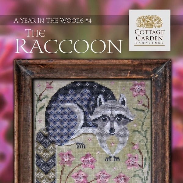 Cottage Garden Samplings A Year In The Woods THE RACCOON #4 Cross Stitch Pattern ~  New 12 Part Series  - Cross Stitch Series