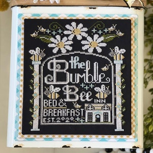 Stitching With The Housewives BUMBLE BEE INN Cross Stitch Pattern ~ Priscilla Blain