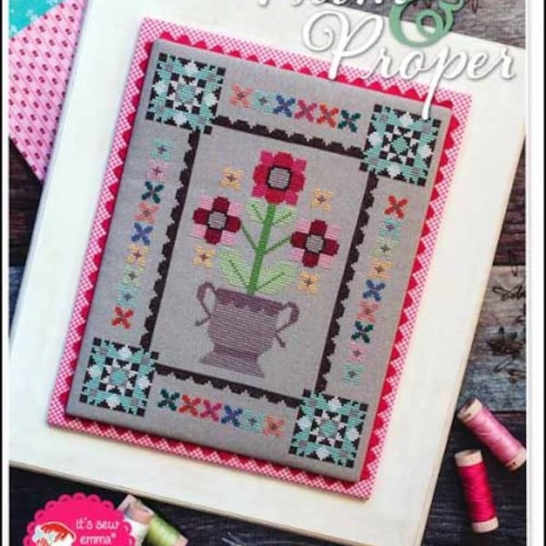 It's Sew Emma PRIM & PROPER Cross Stitch Pattern - NEW!