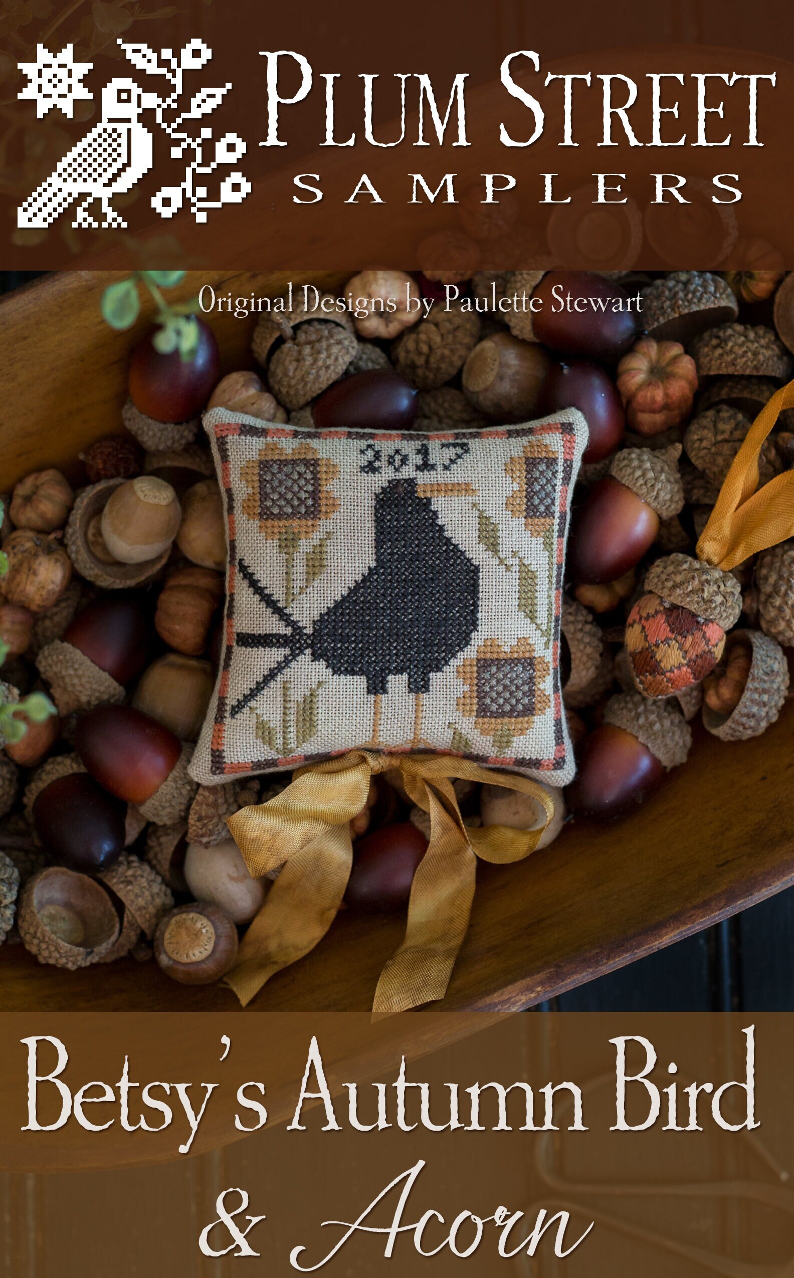 Plum Street Samplers BETSY'S AUTUMN BIRD & Acorn Cross Stitch Pattern