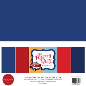 NEW! Carta Bella FOURTH Of  JULY  Solids 12" x 12" Scrapbook Kit ~  New Scrapbook Paper Kit ~ 4th of July Scrapbook Solids Paper Kit