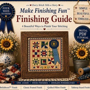 Make Finishing Fun™ Cross Stitch Finishing Guide | 4 Easy Finishing Tutorials | BellaBoard, Framed, Pillow & Tabletop Stand PDF