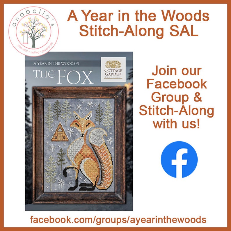 May include: A Year in the Woods Stitch-Along SAL, a cross-stitch pattern featuring a fox in a snowy forest setting. The pattern is titled "The Fox" and is part of a series called "A Year in the Woods". The image includes a Facebook logo and a link to a Facebook group for the stitch-along.