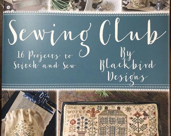 Blackbird Designs SEWING CLUB  Cross Stitch Pattern - 16 Projects