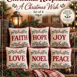 May include: A set of six square cross-stitch pillows featuring the words FAITH, HOPE, JOY, LOVE, NOEL, and PEACE in red thread. Each pillow is made of light beige fabric with red piping and embroidered green holly and berry motifs.