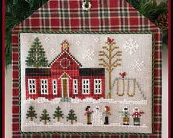 Little House Needleworks Cross Stitch Pattern Hometown Holiday SCHOOLHOUSE - #11