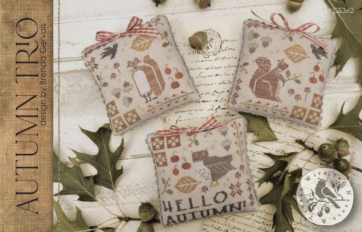 Brenda Gervais ~ Autumn Trio Cross Stitch Chart ~ With Thy Needle