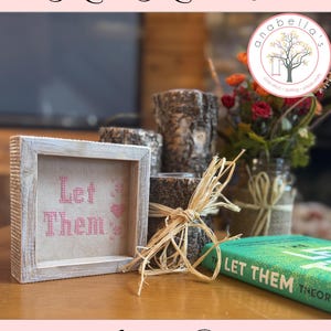 PDF Anabella's Needleart Mini Mantras™ LET THEM kruissteekpatroon ~ getelde kruissteek ~ nieuwe kruissteek ~ Anabella's