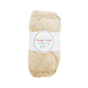 May include: A skein of beige 100% cotton yarn called "Chunky Thread" by Lori Holt of Bee in my Bonnet.