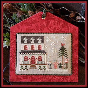 Little House Needleworks Cross Stitch Pattern Hometown Holiday GRANDMA&#39;S HOUSE - #14