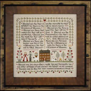 Little House Needleworks BEATITUDES Cross Stitch Pattern - Little House Needleworks Cross Stitch