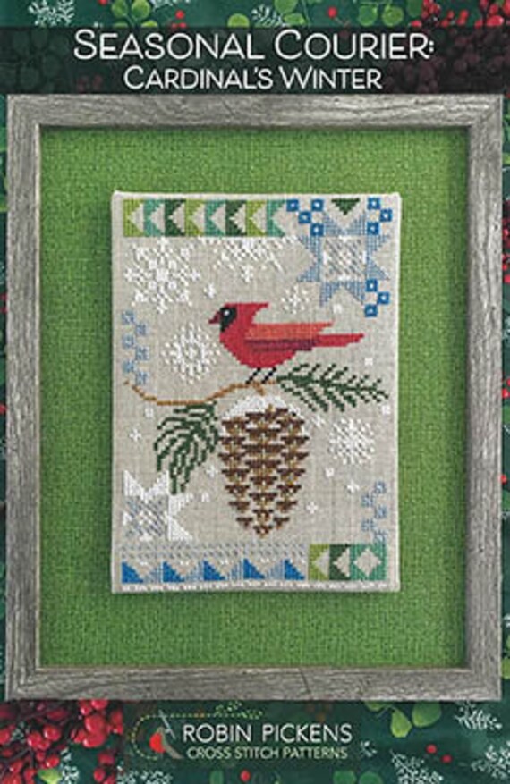 Robin Pickens Cardinal's Winter - Seasonal Courier Cross Stitch pattern ~ Robin Pickens Cross Stitch ~ Anabella's ~ New Cross Stitch