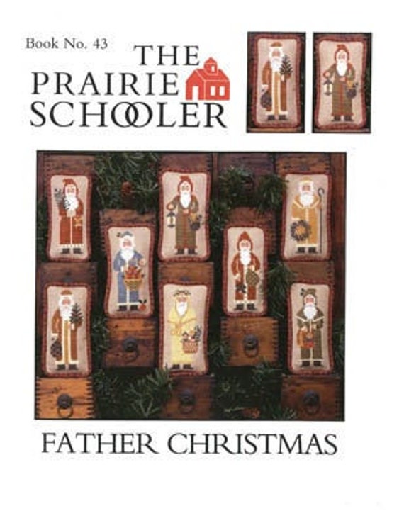 The Prairie Schooler FATHER CHRISTMAS Cross Stitch Pattern - Christmas Cross Stitch Pattern