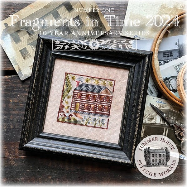 2024 Nashville Needlework Market - Summer House Stitche Workes Fragments in Time 2024 #1 Cross Stitch Pattern ~ Anabella's