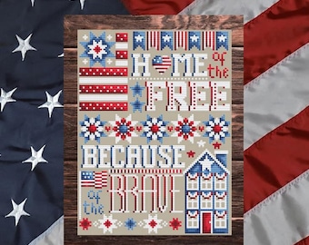 Shannon Christine HOME Of THE FREE Cross Stitch Pattern - Patriotic Cross Stitch ~ Shannon Christine Cross Stitch ~ Anabella's