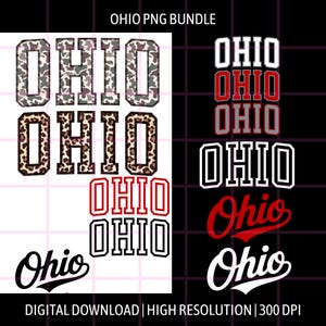 May include: A digital PNG bundle featuring multiple designs of the word "OHIO". The designs include camouflage, leopard print, and various color schemes. The text "DIGITAL DOWNLOAD | HIGH RESOLUTION | 300 DPI" is also present.