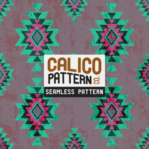 May include: A seamless calico pattern design featuring repeating geometric shapes in teal, pink, and gray on a textured, muted purple background. The design includes the text "CALICO PATTERN" and "SEAMLESS PATTERN" in a white box.