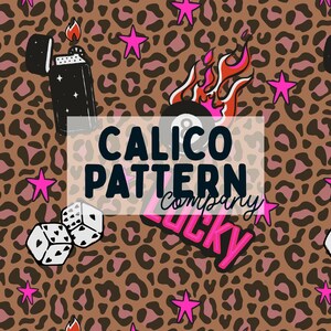 May include: A seamless pattern featuring a brown leopard print background with scattered hot pink stars, black dice with heart pips, a black lighter with a flame, and a flaming eight ball. The text CALICO PATTERN company and LUCKY appear.