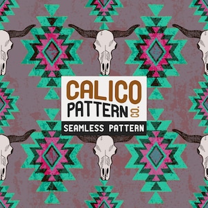 May include: Seamless calico pattern featuring repeating geometric shapes in teal, pink, and gray, interspersed with cow skulls. The text "CALICO PATTERN" and "SEAMLESS PATTERN" are displayed in a rectangular box.