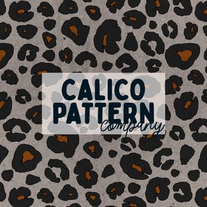 May include: A gray background featuring a repeating leopard print pattern in black and brown. Centered in the image is a white rectangular overlay containing the dark blue text CALICO PATTERN company.