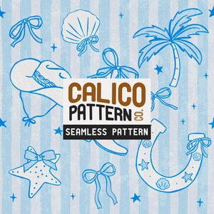 May include: Blue and white seamless pattern with nautical elements. The design includes bows, seashells, a palm tree, a horseshoe, and stars. The text "CALICO PATTERN" and "SEAMLESS PATTERN" is displayed in the center.